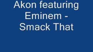 Video thumbnail of "Akon - Smack That"