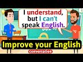 Improve English Speaking Skills Everyday (Tips to speak in English) English Conversation Practice