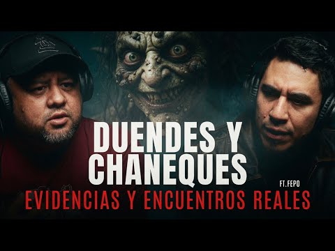 Historias Reales de Duendes, Chaneques y Aluxes en México | Fepo @podcastparanormal