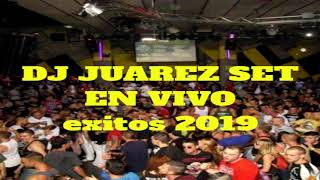 reggaeton dj juarez  set en vivo