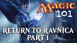 MTG 101: Return to Ravnica, Part 1 - Magic: The Gathering Lore