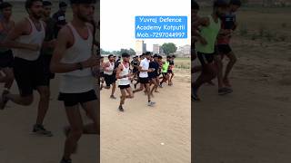 Yuvraj Defence Academy Kotputli Dir.-Ajeet Singh Chauhan(Ex.Army) Mob.-7297044997indianarmyshorts