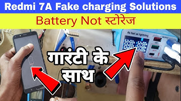 Redmi 7A Fake Charging Solution | Battery Not Storage