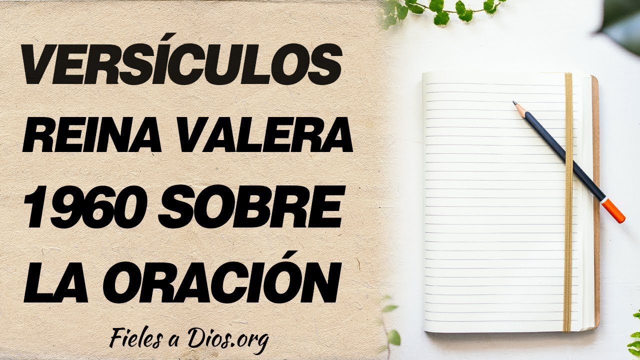 🙏 Versículos de la Biblia Reina Valera 1960 sobre la oración 🙏 - YouTube