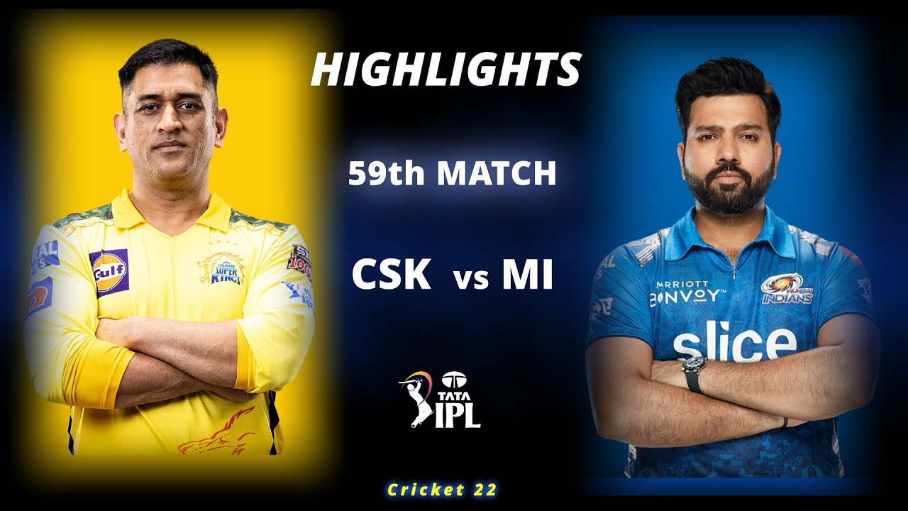 CSK vs MI 59th Match IPL 2022 Highlights CSK vs MI Full Match Highlights Hotstar Cricket 22