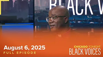 August 6, 2025 Full Episode — Black Voices