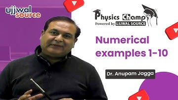 Numerical examples 1-10  | Dr. Anupam Jagga | Physics Champ #physics #siunits #numericals #video