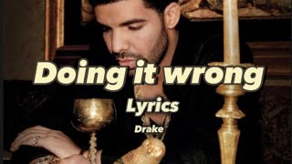 Celebrity Doing it Wrong (Lyrics) -Drake Net Worth