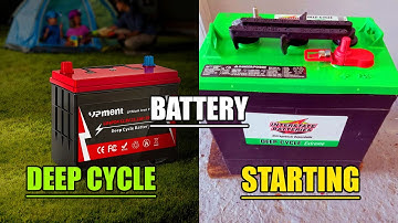 Deep Cycle vs Starting Battery