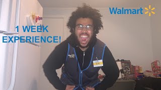 MY FIRST WEEK AT WALMART!