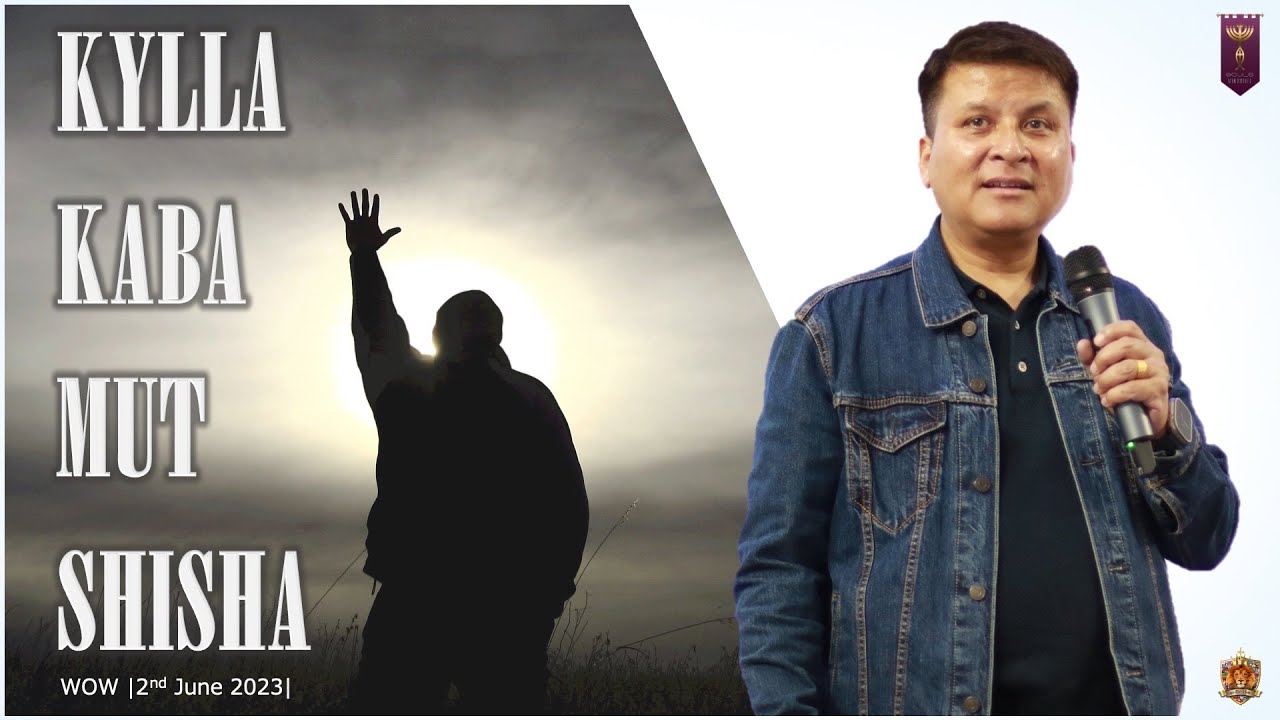 Kylla Kaba Mut Shisha |2nd June 2023|