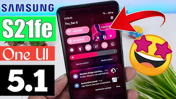 Samsung S21fe One UI 5.1 Update 🤩🤩🤩