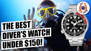 The Best Diver's Watch Under $150!