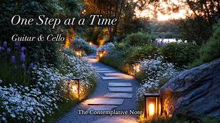 Take It One Gentle Step at a Time 🌿 Overthinking & Inner Peace 💚 Acoustic Guitar and Cello screenshot 4