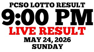 Lotto Result Today 9:00 PM Draw May 24, 2026 Sunday PCSO LIVE Result