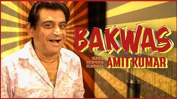 BAKWAS | AMIT KUMAR | FULL SONG