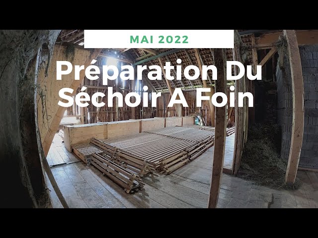 Préparation Du Séchoir A Foin 2022 