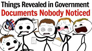 Things Revealed in Government Documents Nobody Noticed