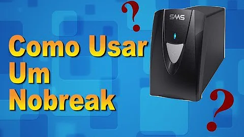 Como carregar um nobreak pela primeira vez?