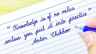 Quotes by Anton Chekhov in English cursive writing | Cursive writing practice | ฝึกเขียนภาษาอังกฤษ
