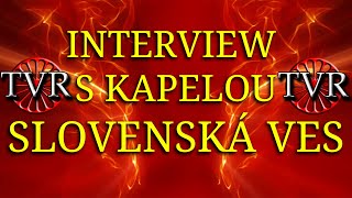 Interview s kapelou Slovenská Ves (25.3.2023)