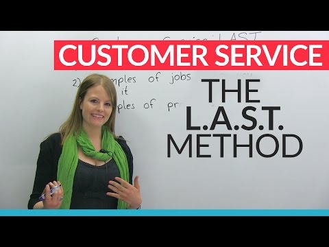 Cách cung cấp dịch vụ khách hàng tuyệt vời: The L.A.S.T. phương pháp