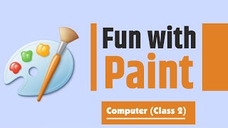 Fun with Paint | Parts of Paint Window |  Computer Classes 2