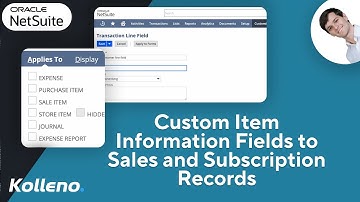 NetSuite Tutorial | Custom Item Information Fields to Sales and Subscription Records in SuiteBilling