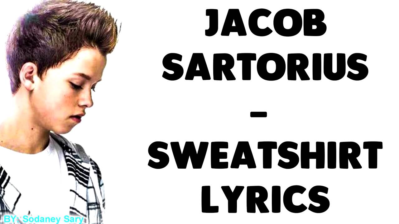 Jacob Sartorius Sweatshirt LYRICS YouTube