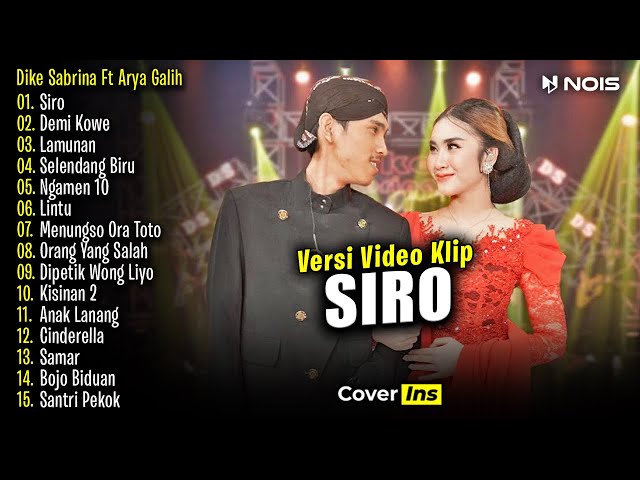 Dike Sabrina Feat Arya Galih - Siro | Full Album Terbaru 2024 class=