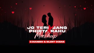 Jo Tere Sang X Beautiful Now X Phirta Rahu  - DjGanesh & Silent Ocean Mashup