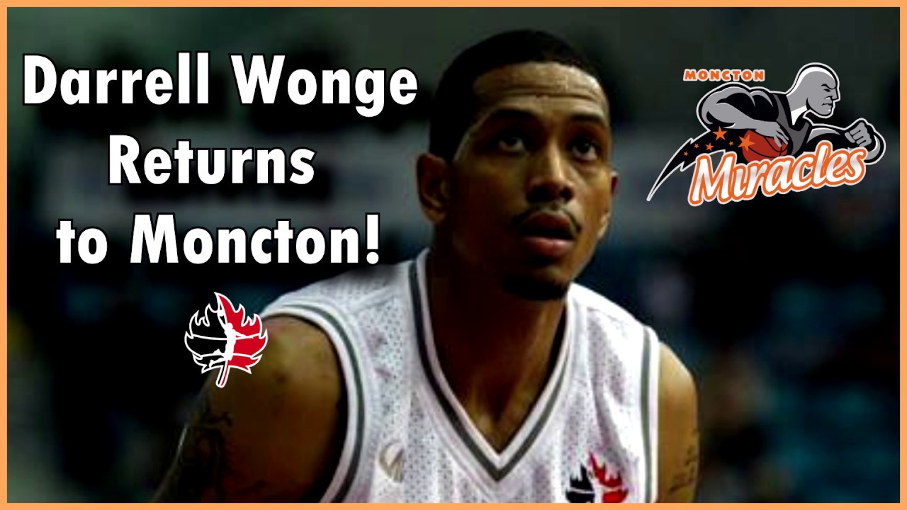 Darrell Wonge Returns Back to Moncton! | NBL Canada