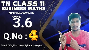 11th business maths Ex 3.6 4th sum| Chapter 3 | Analytical geometry | Class 11 bm solutions | 11 bm