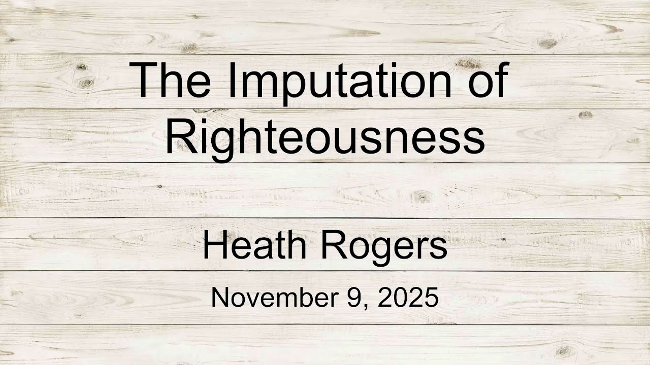 The Imputation Of Righteousness