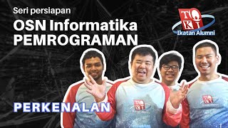 Perkenalan - Seri Persiapan OSN Informatika: Pemrograman Dasar C++