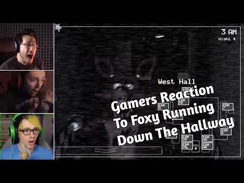 Gamers Reaction To Foxy Running Down The Hallway | FNAF