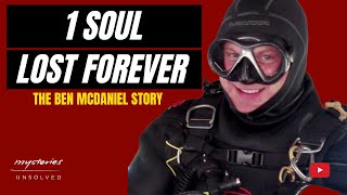 He dove in… and never came out! | The Ben McDaniel Story
