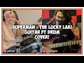 Superman - The Lucky Laki (Guitar + Drum) Full Cover Soleyhanz ft @NadyVerse