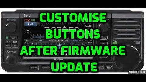 ICOM IC 705-NEW CUSTOMISED FRONT PANEL BUTTONS OPTION AFTER FIRMWARE UPGRADE