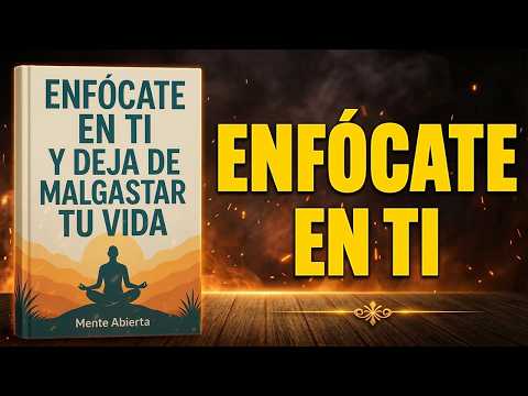 Organiza TU VIDA Desde Cero: Enfócate en Ti y Deja de Desperdiciar tu Vida | Audiolibro Qvibe