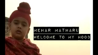 Welcome To My Hood Cover Video Diljit Dosanjh Mehar Matharu