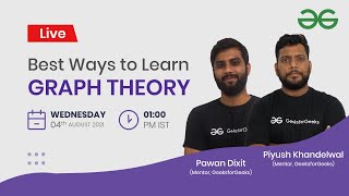 Best Ways to Learn Graph Theory | Graphs made easy with Piyush Khandelwal and Pawan Dixit