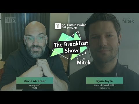 Ryan Joyce, Head Of Fintech UkxI At Salesforce | The Breakfast Show | Episode 20