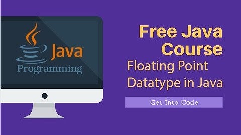 Floating Point Datatype In Java | getintocode.blogspot.com