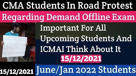CMA Students In Road Protest For Offline Exam For Jan & June 2022 Terms | Breaking News ICMAI | Kci