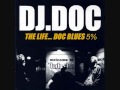 DJ DOC - 부익부 빈익빈
