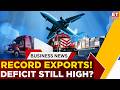 India's Exports Hit All-Time High! But The Trade Deficit Is Still Growing | Business News | ET Now