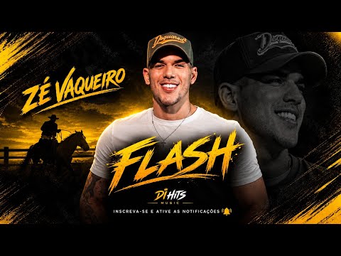 FLASH - ZÉ VAQUEIRO 