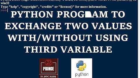 PYTHON PROGRAM TO EXCHANGE VALUES WITH/WITHOUT THIRD VARIABLE | GE3171 PSPP LAB PROGRAMS
