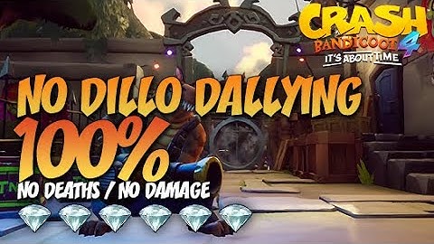 Crash Bandicoot 4: No Dillo Dallying 100% Run - All Gems Guide (No Deaths / No Damage)